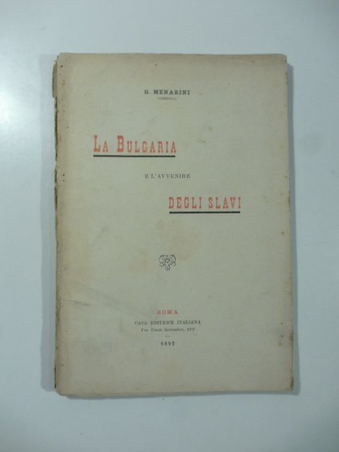La Bulgaria e l'avvenire degli Slavi