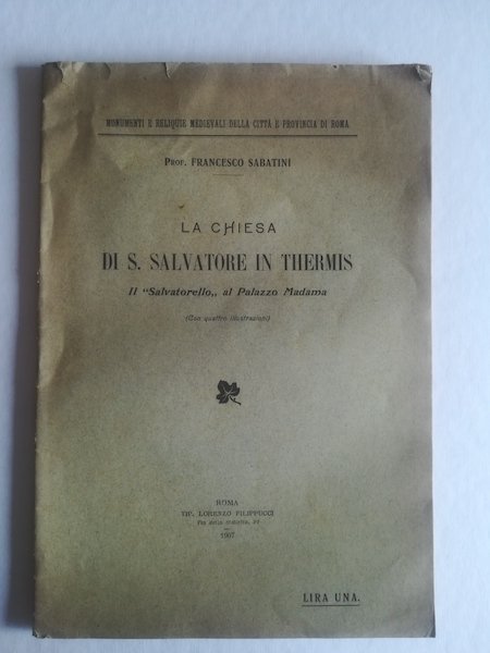 La Chiesa di S. Salvatore in Thermis. Il Salvatorello al …
