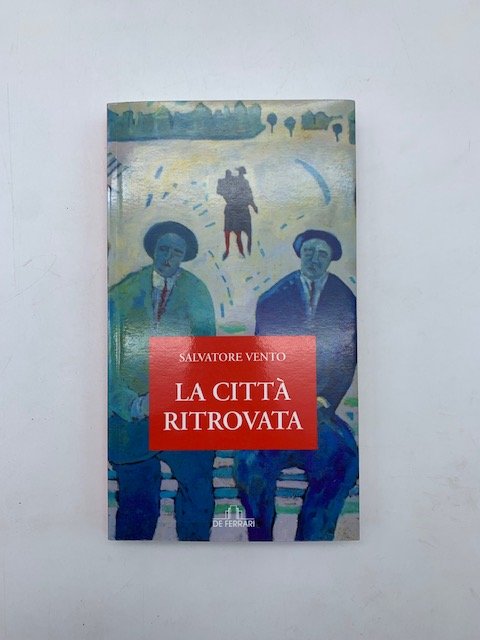 La citta' ritrovata