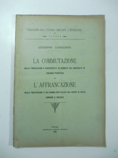 La commutazione delle prestazioni o corrisposte in derrate nei contratti …