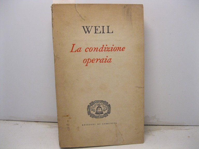 La condizione operaia.