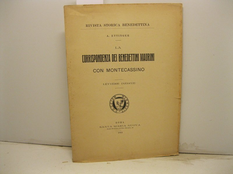 La corrispondenza dei benedettini maurini con Montecassino. Lettere inedite