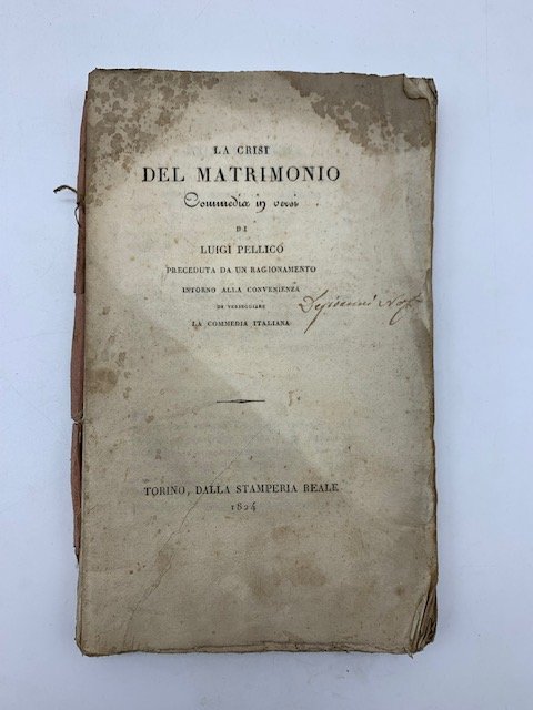 La crisi del matrimonio. Commedia in versi.preceduta da un ragionamento …