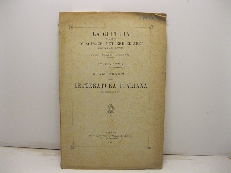 La Cultura. Rivista di Scienze, Lettere ed Arti. Studi recenti …