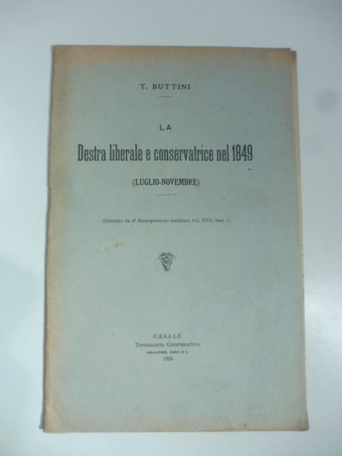 La Destra librale e conservatrice nel 1849 (luglio-novembre)
