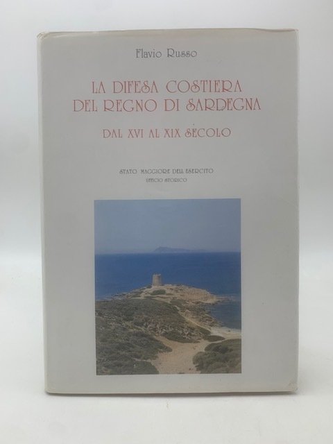 La Difesa Costiera del Regno di Sardegna dal XVI al … | Immagine principale