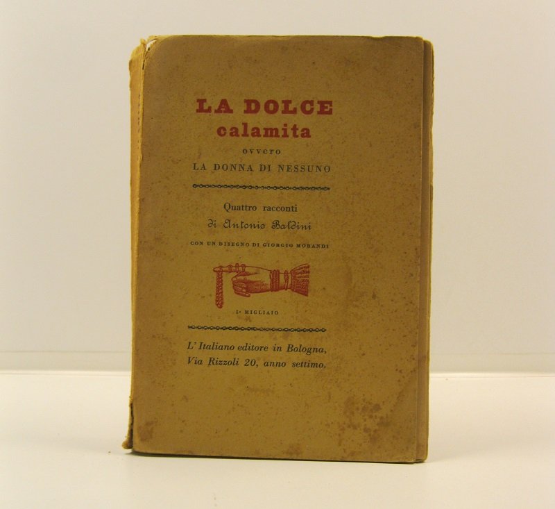 La dolce calamita ovvero la donna di nessuna