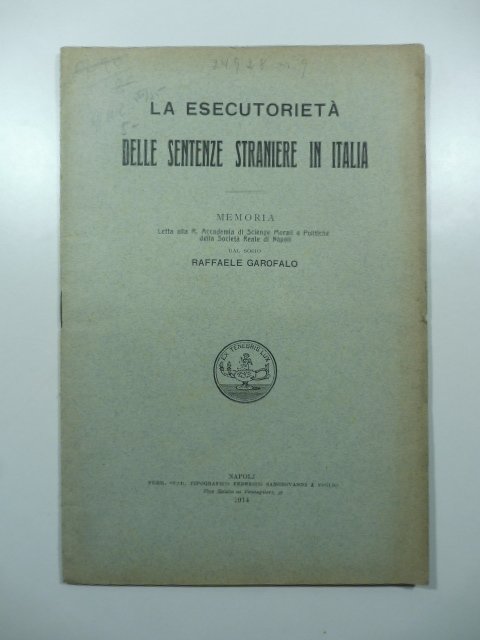 La esecutorieta' delle sentenze straniere in Italia. Memoria