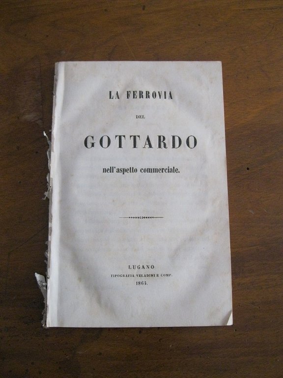 La ferrovia del Gottardo nell'aspetto commerciale