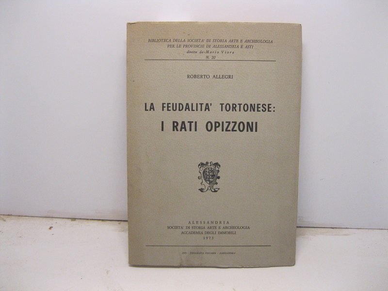 La feudalita' tortonese: i Rati Opizzoni | Immagine principale