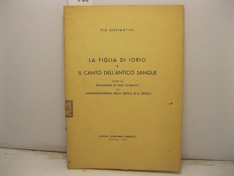La figlia di Iorio e il Canto dell'antico sangue con …