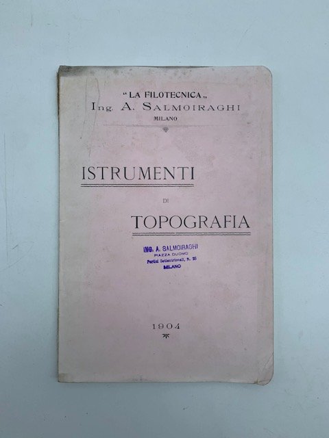La Filotecnica Ing. A. Salmoiraghi, Milano. Istrumenti di topografia