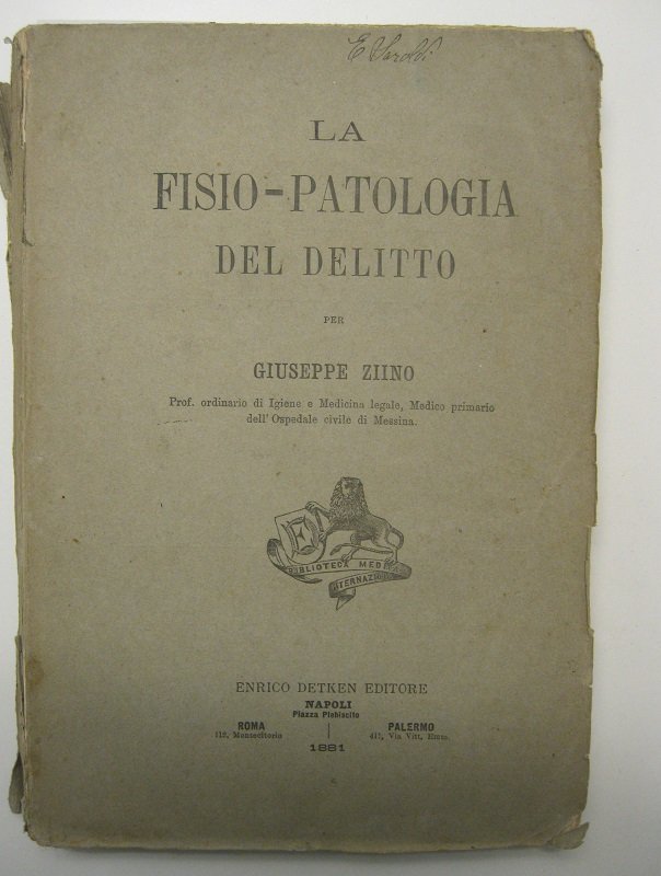 La fisio-patologia del delitto