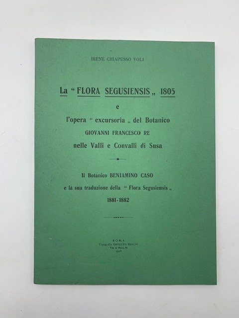 La Flora Segusiensis 1805 e l'opera excursoria del botanico Giovanni …