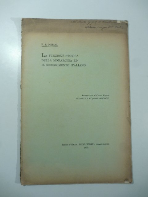 La funzione storica della monarchia ed il Risorgimento italiano