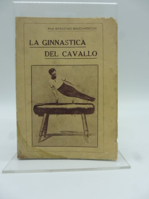 La ginnastica del cavallo nei sistemi moderni ad uso delle …