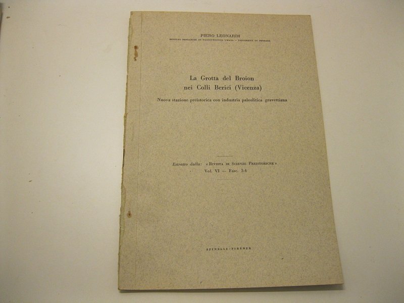 La Grotta del Broion nei Colli Berici (Vicenza). Nuova stazione …