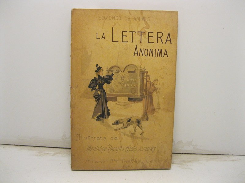 La lettera anonima. Illustrata da Mainardo Pagani e Ettore Ximenes.