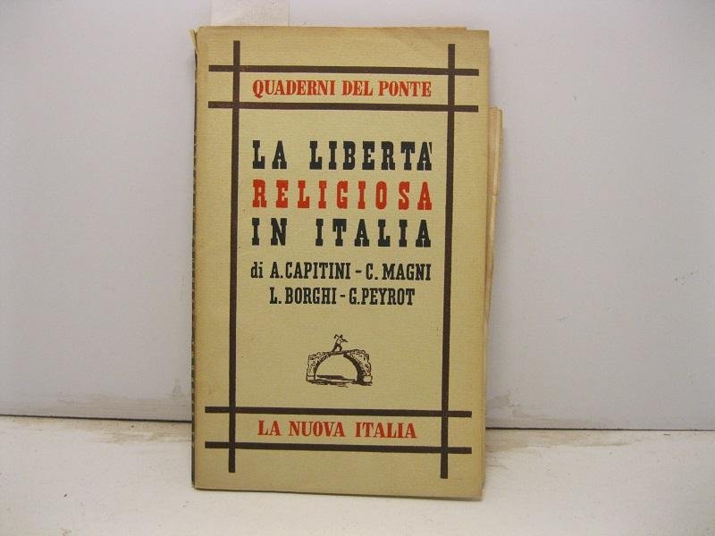 La liberta' religiosa in Italia.