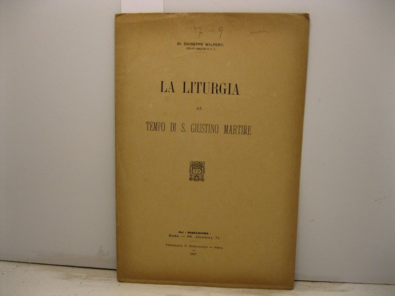 La liturgia al tempo di S. Giustino martire. Dal Bessarione