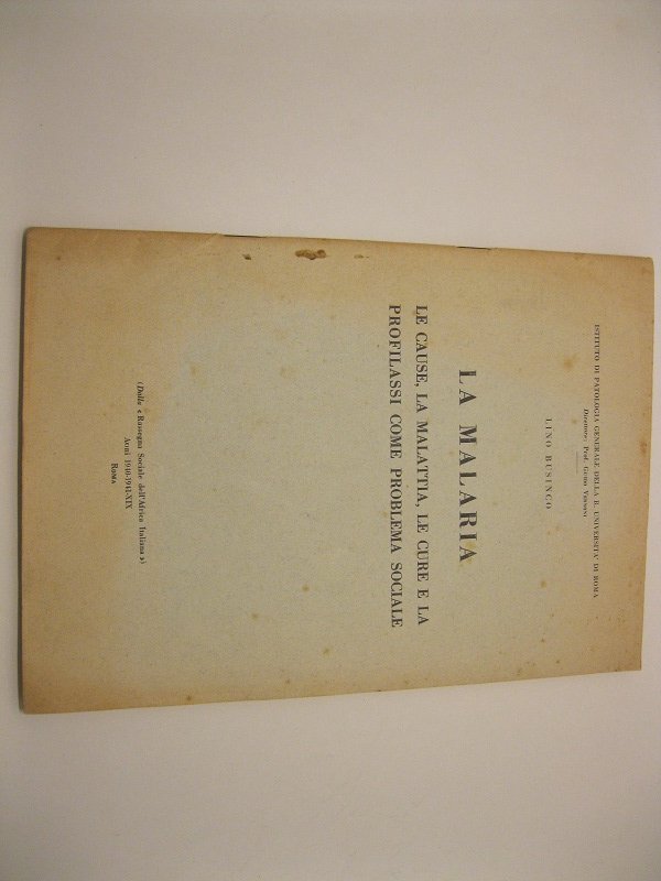 La malaria. Le cause, la malattia, le cure e la …