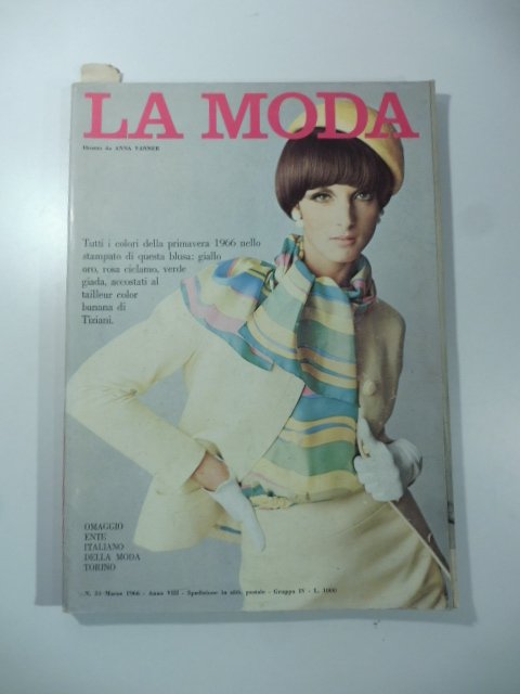 La moda diretto da Anna Vanner, n. 31, marzo 1966