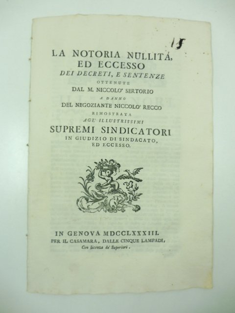 La notoria nullita' ed eccesso dei decreti e sentenze ottenute …