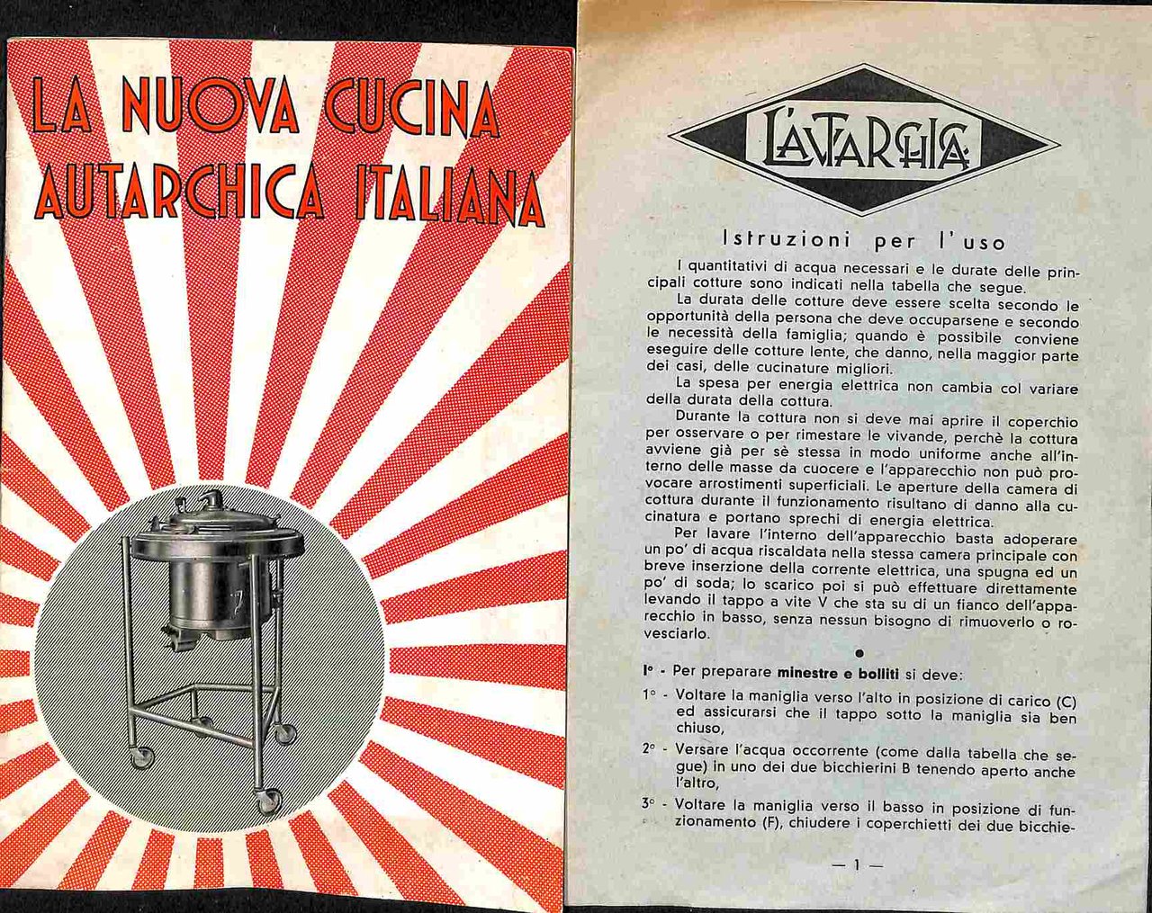 La nuova cucina autarchica italiana; L'autarchica. Istruzioni per l'uso