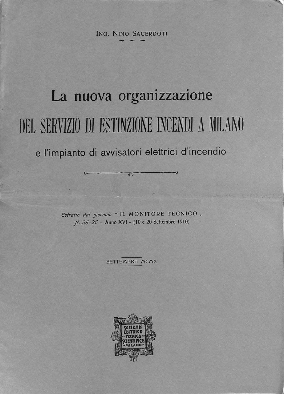 La nuova organizzazione del servizio di estinzione incendi a Milano …