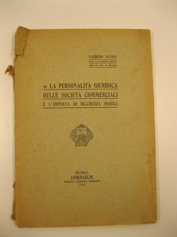 La personalita' giuridica delle societa' commerciali e l'imposta di ricchezza …