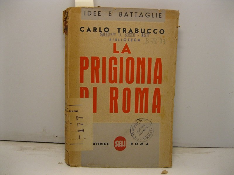 La prigionia di Roma. Diario dei 268 giorni dell'occupazione tedesca