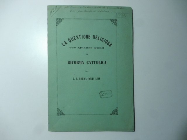 La questione religiosa con quattro punti di riforma cattolica