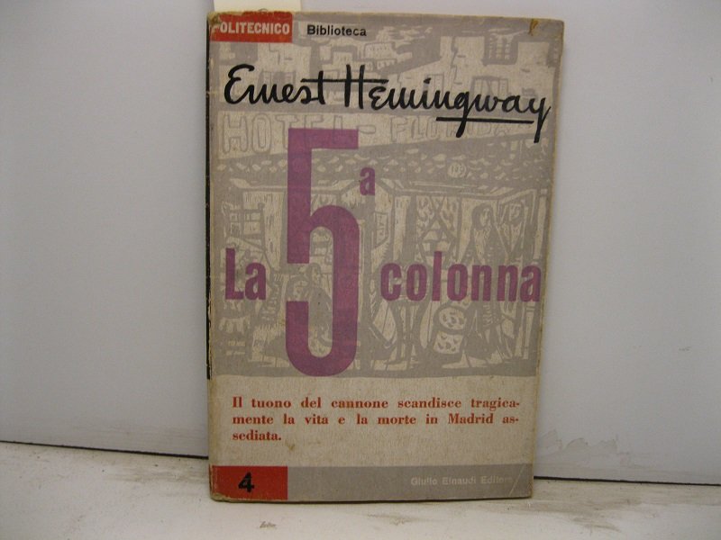 La quinta colonna. Traduzione di Giuseppe Trevisani