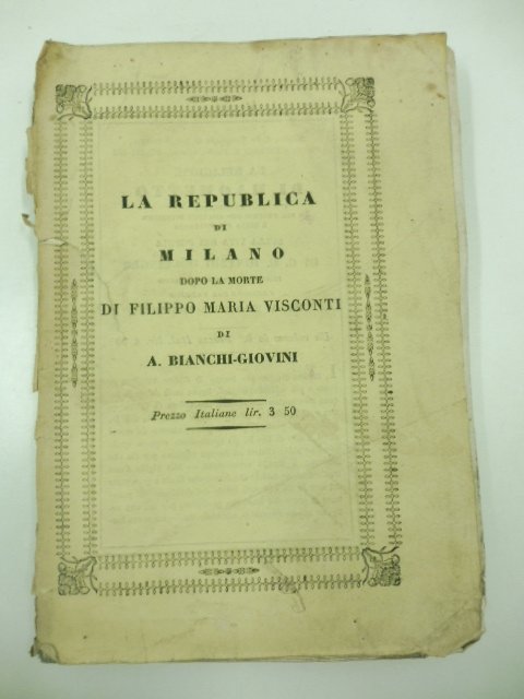 La repubblica di Milano dopo la morte di Filippo Maria …