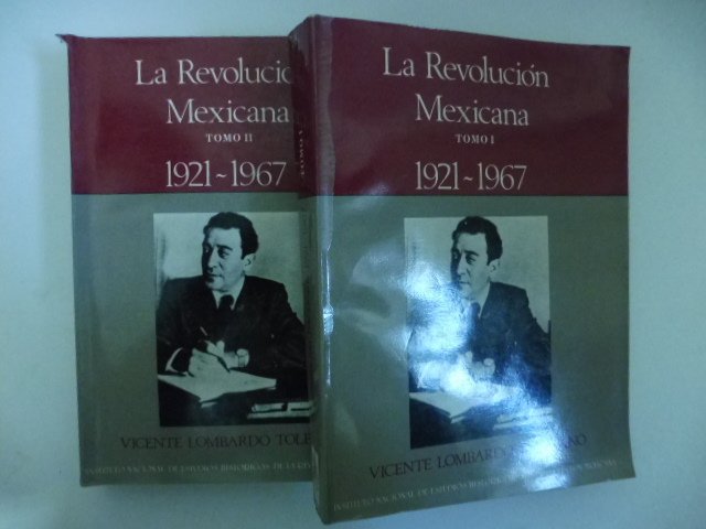 La Revolucion mexicana. Tomo I-II. 1921-1967