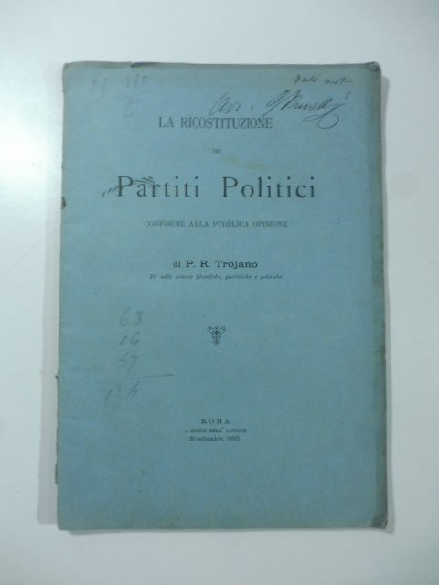 La ricostituzione dei partiti politici conforme alla pubblica opinione