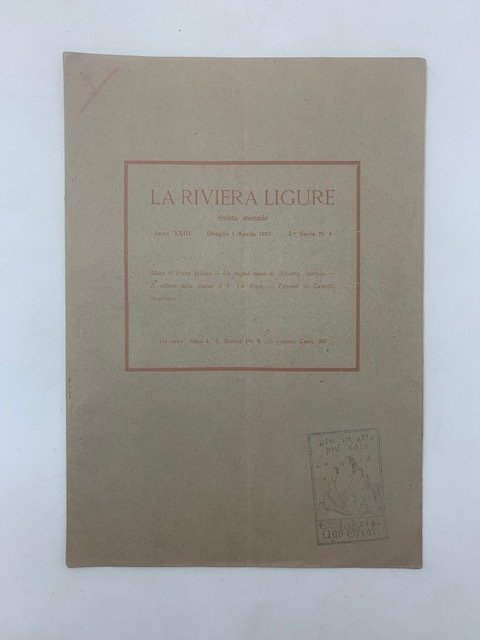 La Riviera Ligure. Rivista mensile. Anno XXIII. Oneglia 1 Aprile …
