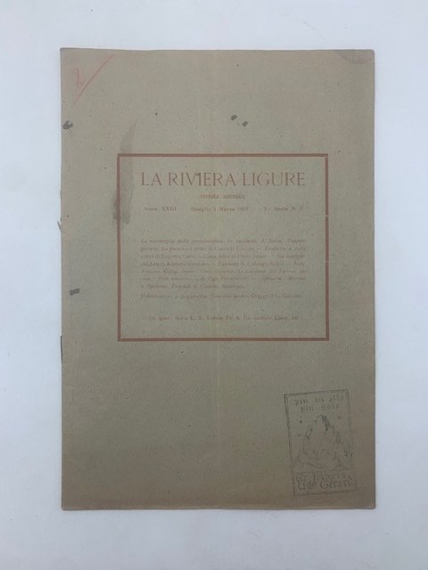 La Riviera Ligure. Rivista mensile. Anno XXIII. Oneglia 1 Marzo …