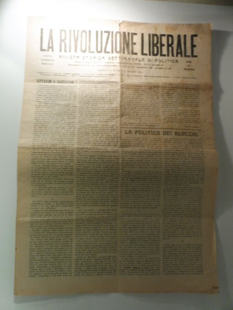 La rivoluzione liberale. Rivista storica settimanale di politica, anno II, …