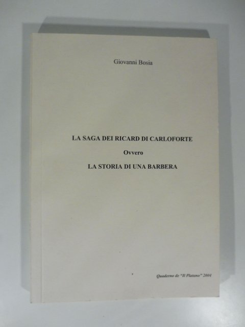 La saga dei Ricard di Carloforte ovvero la storia di …