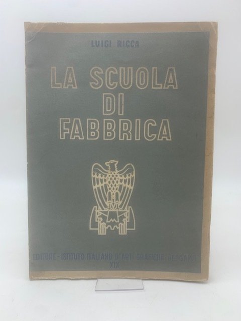 La scuola di fabbrica come si impianta, funziona, dirige ... | Immagine principale