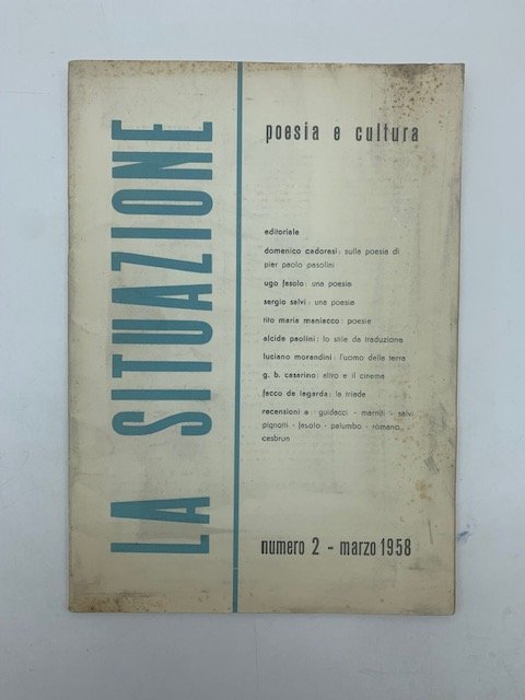 La situazione. Poesia e cultura, numero 2, marzo 1958