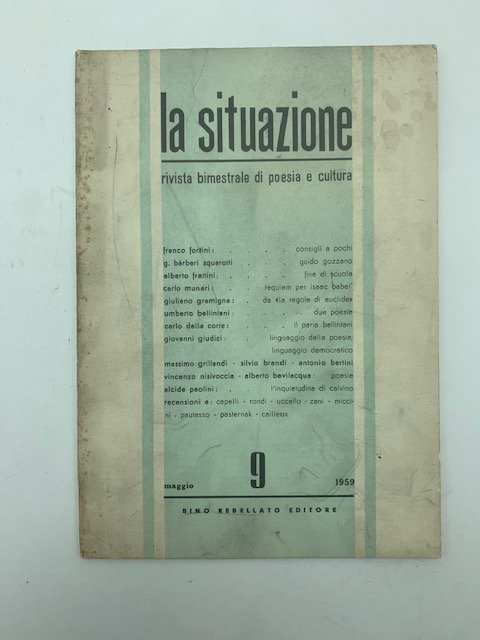 La situazione. Rivista bimestrale di poesia e cultura, numero 9, …