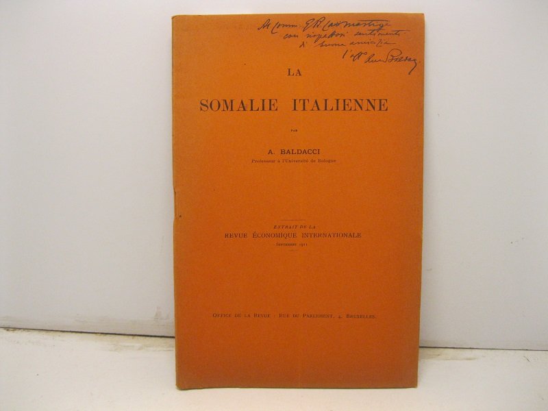 La Somalie italienne. Par A. Baldacci. Extrait de la Revue …