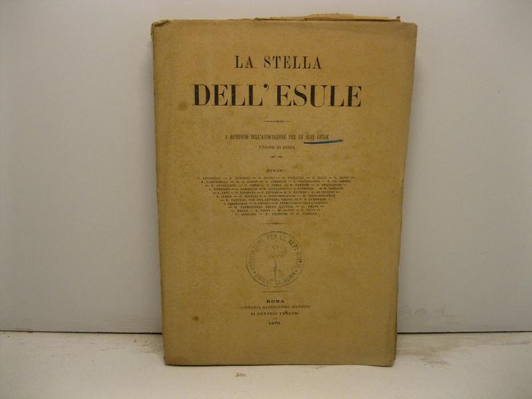 La stella dell'esule. A beneficio dell'Associazione per le Alpi Giulie