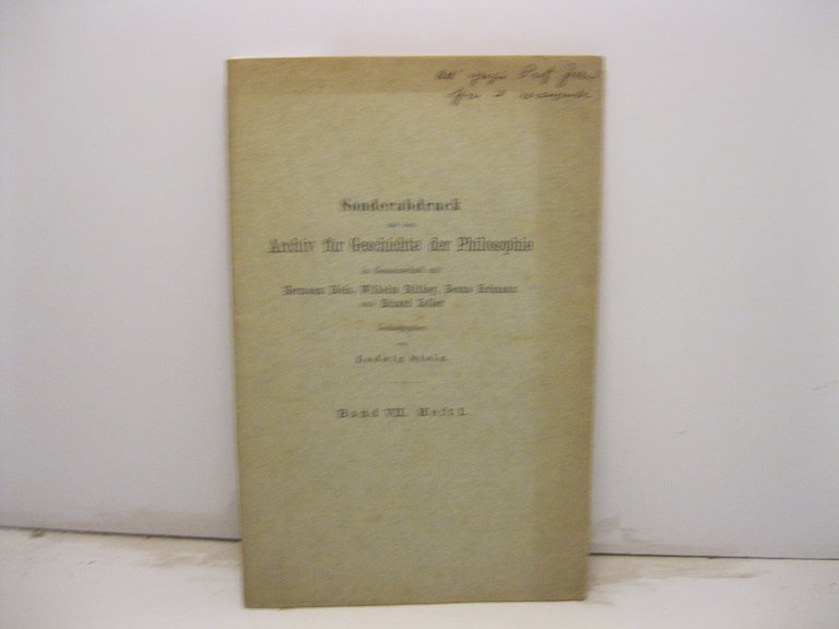 La storia della filosofia moderna in Italia 1888-91. Sonderabdruck aus dem Archiv fur Geschichte der Philosophie in Gemeinschaft mit Hermann Diels, Wilhelm Dilthey, Benno Erdmann und Eduard Zeller