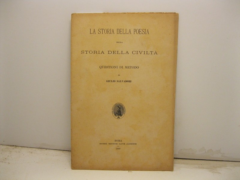 La storia della poesia nella storia della civilta'. Questioni di …