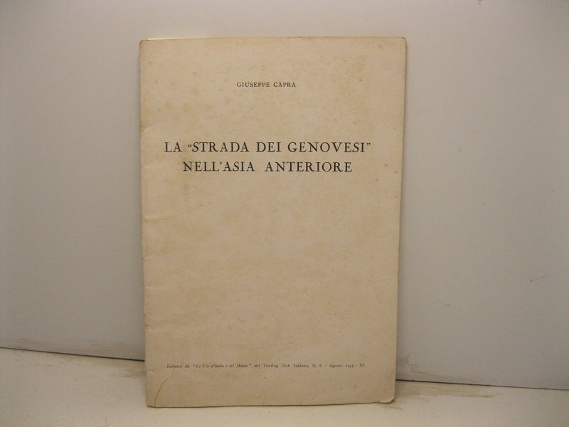 La strada dei Genovesi nell'Asia anteriore