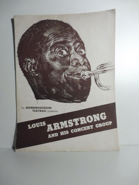 La Superproduzioni teatrali presenta: Louis Armstrong and his concert group