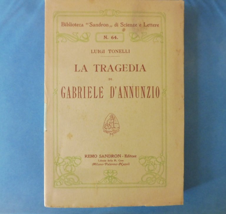 La Tragedia di Gabriele d'Annunzio